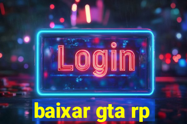 baixar gta rp